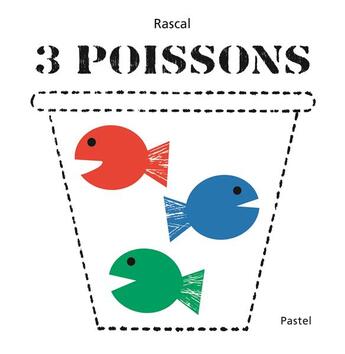 Couverture du livre « 3 poissons » de Rascal aux éditions Ecole Des Loisirs