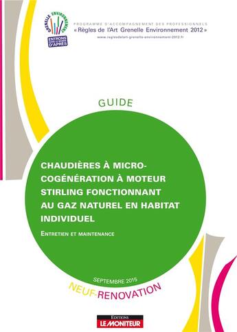 Couverture du livre « Chaudieres a micro cogeneration a moteur stirling fonctionnant au gaz naturel en habitat individuel » de  aux éditions Le Moniteur