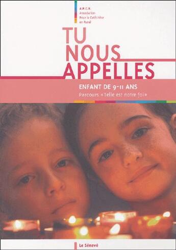 Couverture du livre « Tu nous appelles ; livres enfant (édition 2004) » de A P C R aux éditions Le Seneve