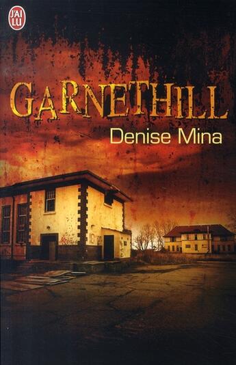 Couverture du livre « Garnethill » de Denise Mina aux éditions J'ai Lu