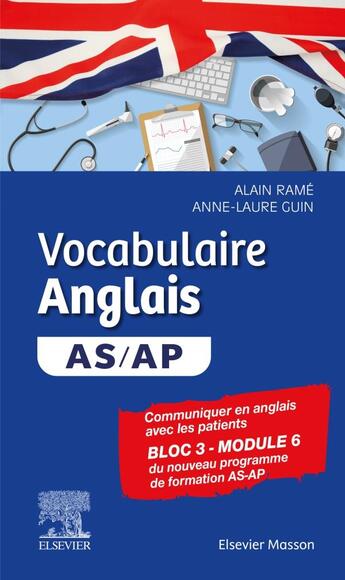 Couverture du livre « Vocabulaire anglais AS/AP » de Alain Rame et Anne-Laure Guin aux éditions Elsevier-masson