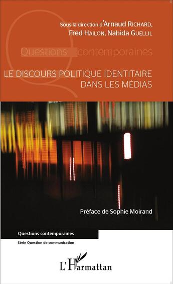 Couverture du livre « Le discours politique identitaire dans les médias » de  aux éditions L'harmattan