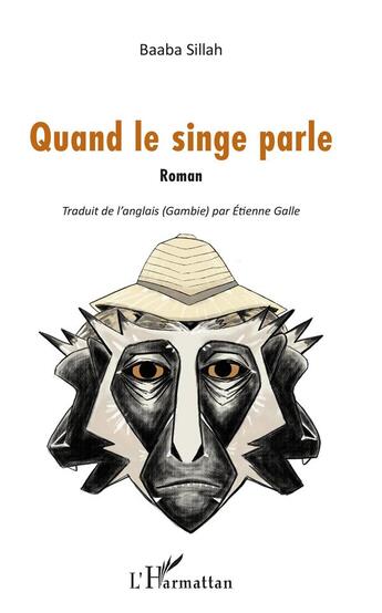 Couverture du livre « Quand le singe parle » de Sillah Baaba aux éditions L'harmattan