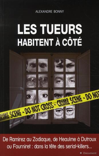 Couverture du livre « Les tueurs habitent à côté » de Bonny-A aux éditions City