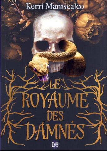 Couverture du livre « Le royaume des damnés » de Kerri Maniscalco aux éditions De Saxus