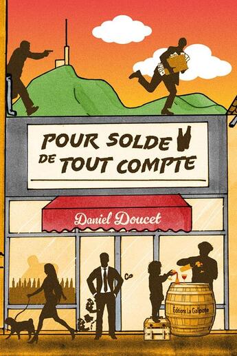 Couverture du livre « Pour solde de tout compte » de Daniel Doucet aux éditions La Galipote