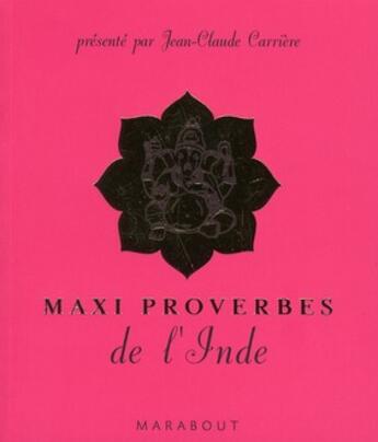 Couverture du livre « Maxi proverbe de l'Inde » de  aux éditions Marabout