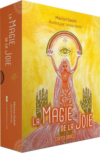 Couverture du livre « La magie de la joie : Cartes oracle » de Marion Sebih et Jessie White aux éditions Courrier Du Livre