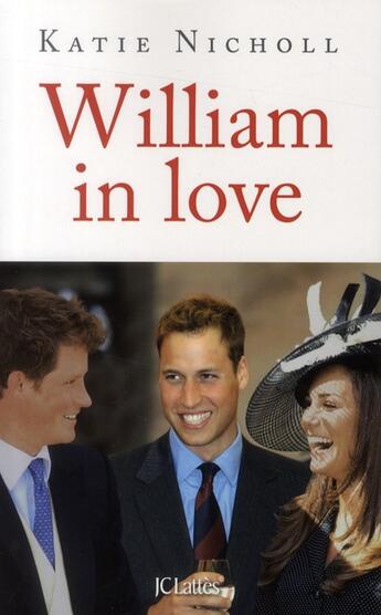 Couverture du livre « William in love » de Katie Nicholl aux éditions Lattes