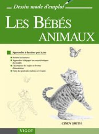 Couverture du livre « Les bébés animaux » de Alistair Smith aux éditions Vigot