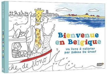 Couverture du livre « Bienvenue en belgique ! » de Sabine De Greef aux éditions Auzou