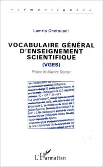 Couverture du livre « Vocabulaire général d'enseignement scientifique » de Lamria Chetouani aux éditions L'harmattan