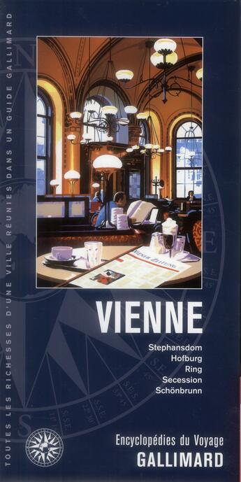 Couverture du livre « Vienne; Stephansdom, Hofburg, Ring, Secession, Schönbrunn » de  aux éditions Gallimard-loisirs