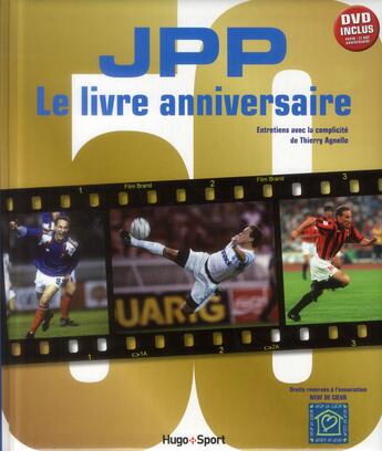 Couverture du livre « Les 50 ans de J.P. Papin ; le coffret anniversaire » de Thierry Agnello aux éditions Hugo Sport