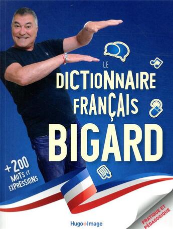 Couverture du livre « Le dictionnaire Bigard français » de Jean-Marie Bigard aux éditions Hugo Image