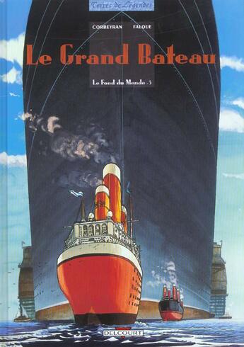 Couverture du livre « Le fond du monde t.5 ; le grand bateau » de Corbeyran et Falque aux éditions Delcourt