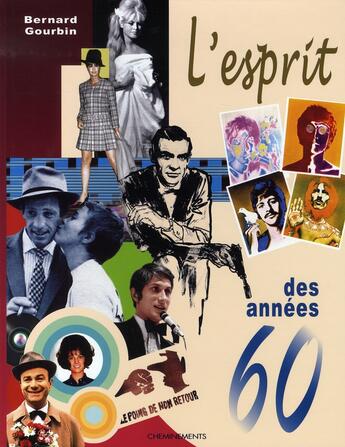 Couverture du livre « L'esprit des années 60 » de Gourbin/Bernard aux éditions Cheminements