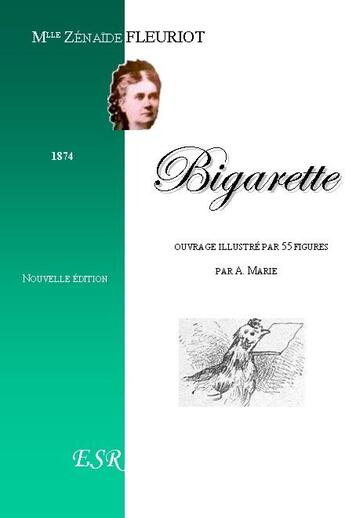 Couverture du livre « Bigarette » de Zénaïde Fleuriot aux éditions Saint-remi