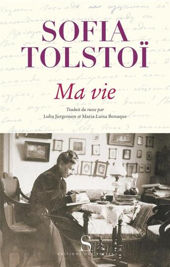 Couverture du livre « Ma vie » de Sophie Tolstoî aux éditions Syrtes