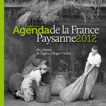 Couverture du livre « Agenda de la France paysanne 2012 » de  aux éditions Geste