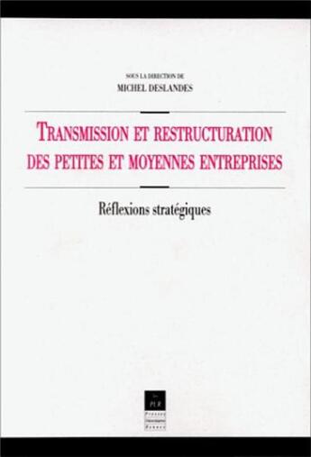 Couverture du livre « TRANSMISSION ET RESTRUCTURATION » de Pur aux éditions Pu De Rennes