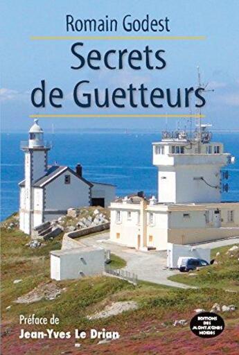 Couverture du livre « Secrets de guetteurs » de Godest/Pape aux éditions Montagnes Noires