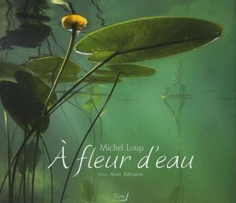 Couverture du livre « À fleur d'eau » de Michel Loup aux éditions Titom