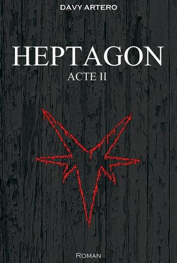 Couverture du livre « Heptagon - Acte II » de Davy Artero aux éditions Silly Cat