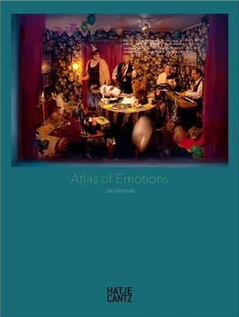 Couverture du livre « Jari Silomaki : atlas of emotions » de Asia Zak Persons aux éditions Hatje Cantz