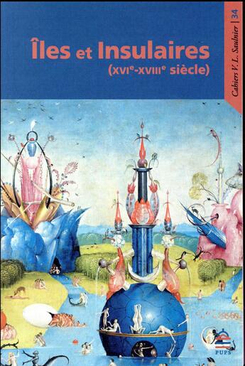 Couverture du livre « Îles et insulaires (XVIe-XVIIIe siècle) » de Frank Lestringant aux éditions Sorbonne Universite Presses