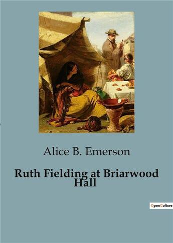 Couverture du livre « Ruth Fielding at Briarwood Hall » de Alice B. Emerson aux éditions Culturea