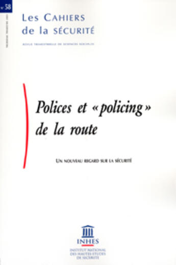 Couverture du livre « Polices et policing de la route » de Inhes aux éditions Documentation Francaise