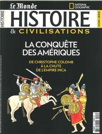 Couverture du livre « Histoire & civilisations hs n 3 decouverte des ameriques ete 2017 » de  aux éditions Malesherbes Publications