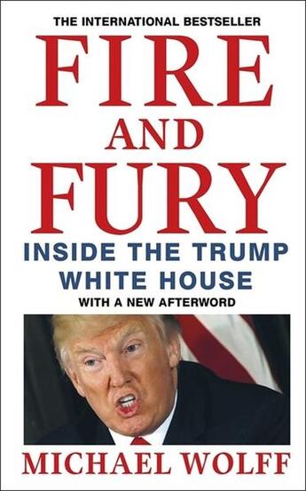 Couverture du livre « FIRE AND FURY » de Michael Wolff aux éditions Abacus