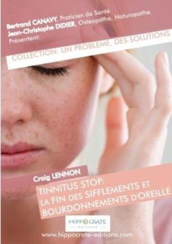 Couverture du livre « La fin des sifflements et bourdonnements d'oreille » de Bertrand Canavy aux éditions Lulu