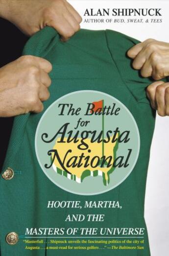 Couverture du livre « The Battle for Augusta National » de Shipnuck Alan aux éditions Simon & Schuster