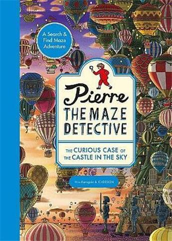 Couverture du livre « Pierre the Maze detective : The curious case of the castle in the sky » de Hiro Kamigaki aux éditions Laurence King