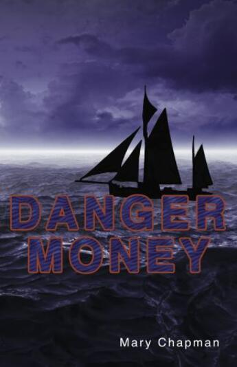 Couverture du livre « Danger Money » de Chapman Mary aux éditions Ransom Publishing