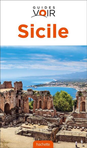 Couverture du livre « Guides voir ; Sicile » de  aux éditions Hachette Tourisme