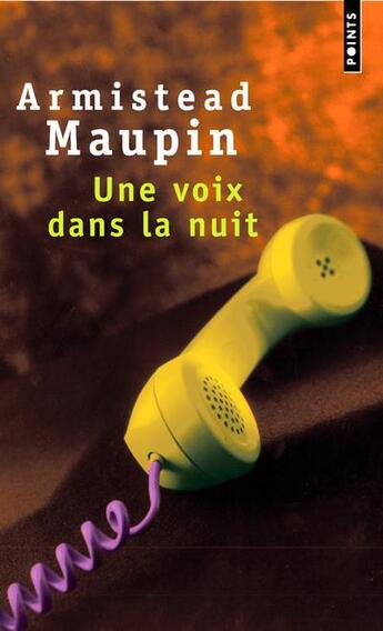 Couverture du livre « Une voix dans la nuit » de Armistead Maupin aux éditions Points