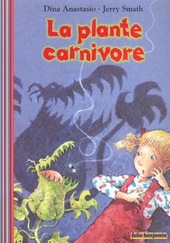 Couverture du livre « La plante carnivore » de Dina Anastasio aux éditions Gallimard-jeunesse