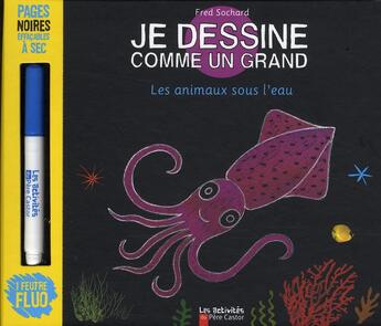 Couverture du livre « Je dessine comme un grand ; les animaux sous l'eau » de Sochard Frederic aux éditions Pere Castor