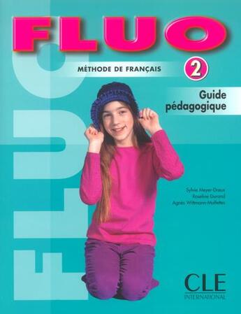 Couverture du livre « Fluo 2 guide pedagogique francais » de Durand/Meyer-Dreux aux éditions Cle International