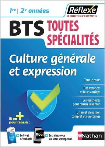 Couverture du livre « Mémos réflexes t.68 : BTS : toutes les spécialités : culture générale et expression : 1re et 2e années (édition 2018) » de Yannick Artignan et Claude Bouthier aux éditions Nathan