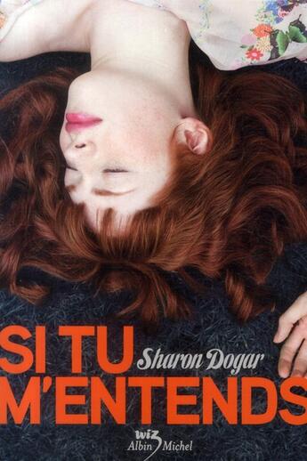 Couverture du livre « Si tu m'entends » de Sharon Dogar aux éditions Albin Michel Jeunesse