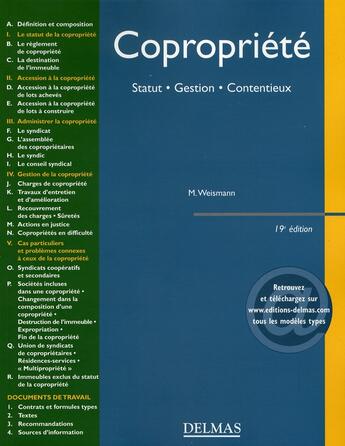 Couverture du livre « Copropriété : statut, gestion, contentieux (19e édition) » de M Weismann aux éditions Delmas