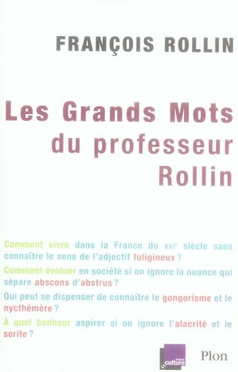 Couverture du livre « Les Grands Mots Du Professeur Rollin » de Rollins Francois aux éditions Plon