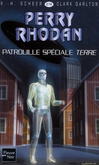 Couverture du livre « Perry Rhodan - cycle 11 ; aphilie Tome 21 : patrouille spéciale Terre » de Clark Darlton et Karl-Herbert Scheer aux éditions Fleuve Editions