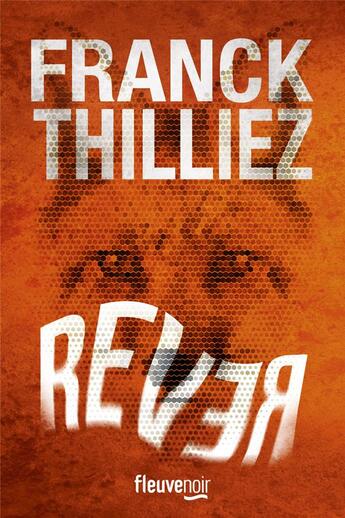 Couverture du livre « Rêver » de Franck Thilliez aux éditions Fleuve Editions