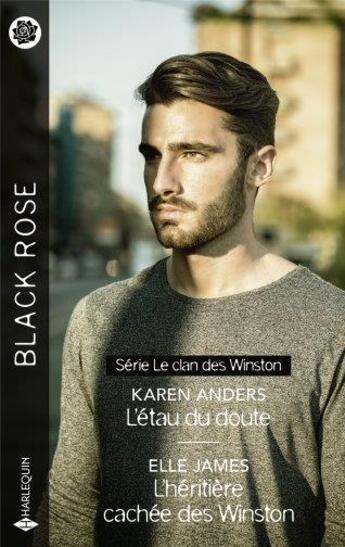 Couverture du livre « Le clan des Winston Tome 3 et 4 : L'étau du doute ; L'héritière cachée des Winston » de Karen Anders et Ella James aux éditions Harlequin